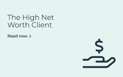 The High Net Worth Client: 3 (digital) strategies to exceed their expectations