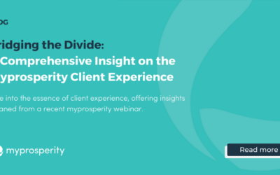 Bridging the Divide: A Comprehensive Insight on the  myprosperity Client Experience